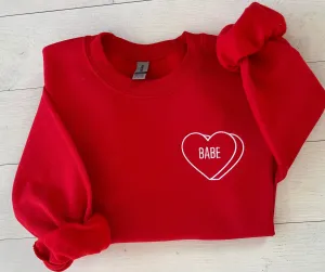 Babe Embroidered Crewneck Gift for Girlfriend Valentines Day Shirt